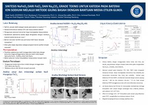 Poster: ION SODIUM MELALUI METODE GILING BASAH DENGAN BANTUAN MEDIA ETILEN GLIKOL SINTESIS NaFeO DARI FeCl DAN Na GRADE TEKNIS UNTUK KATODA PADA BATERAI