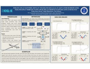 Poster: Perancangan Kontrol Toleransi Kegagalan Aktuator Ruddervator Pada Pesawat Terbang Tanpa Awak Kelas Medium Altitude Long Endurance